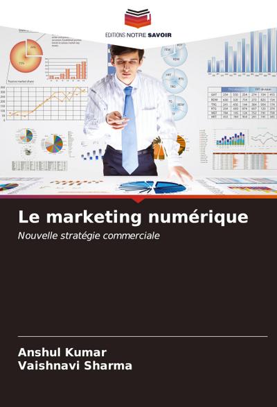 Le marketing numérique