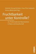 Fruchtbarkeit unter Kontrolle?