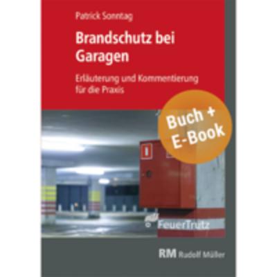 Brandschutz bei Garagen - mit E-Book (PDF)