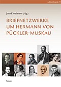 Briefnetzwerke um Hermann von Pückler-Muskau