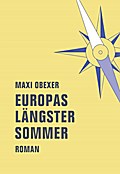 Europas längster Sommer