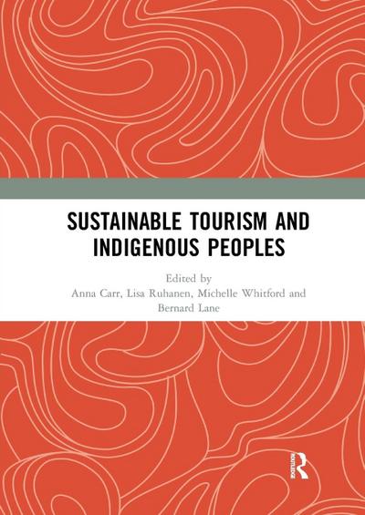 Sustainable Tourism and Indigenous Peoples