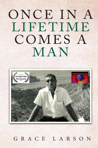 Once in a Lifetime Comes a Man