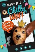 Chilly Wuff (1). Die Welt liegt mir zu Pfoten