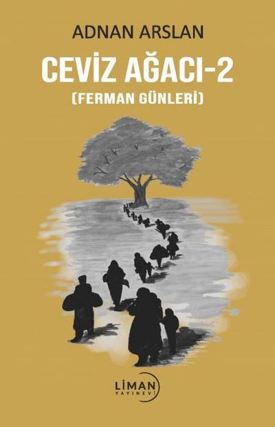 Ceviz Agaci 2 - Ferman Günleri