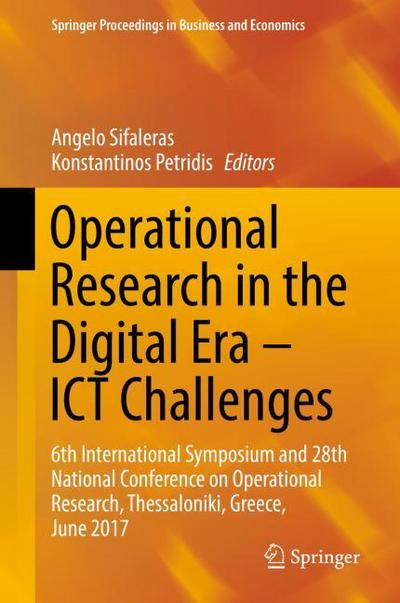 Operational Research in the Digital Era - ICT Challenges