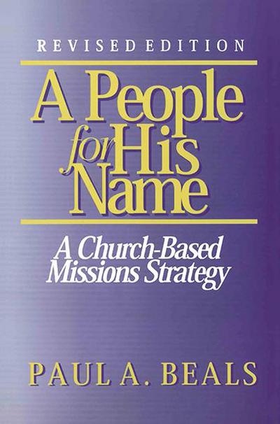 A People for His Name (Revised Edition)