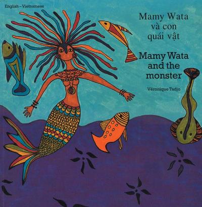 Mamy Wata and the Monster (English-Vietnamese)