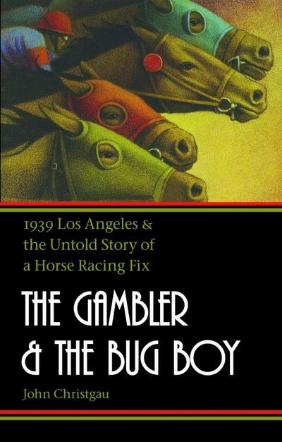 The Gambler and the Bug Boy
