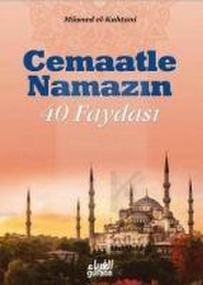 Cemaatle Namazin 40 Faydasi