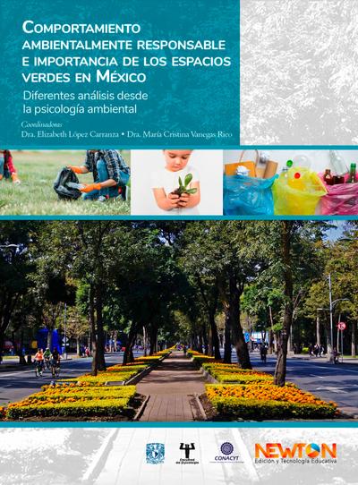 Comportamiento ambientalmente responsable e importancia de los espacios verdes en México. Diferentes