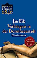 Verhängnis in der Dorotheenstadt