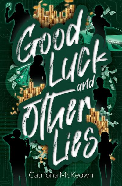 Good Luck and Other Lies