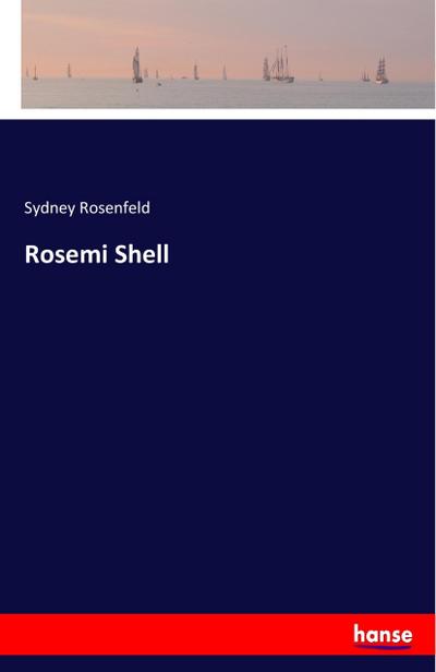 Rosemi Shell