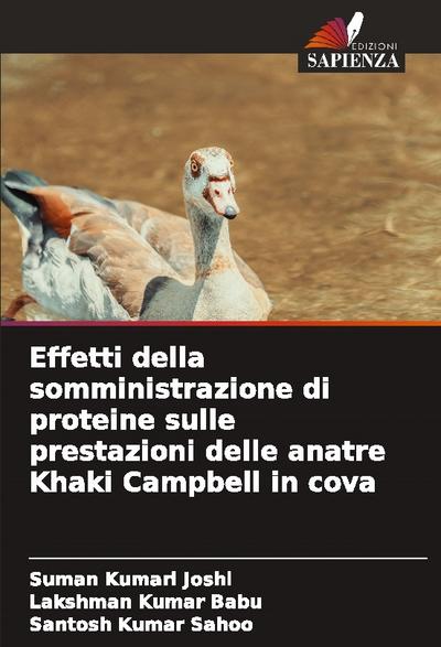 Effetti della somministrazione di proteine sulle prestazioni delle anatre Khaki Campbell in cova