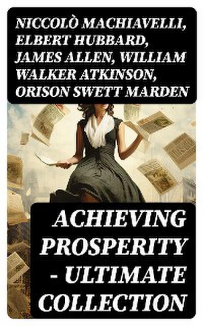 Achieving Prosperity - Ultimate Collection