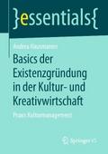 Basics der Existenzgründung in der Kultur- und Kre