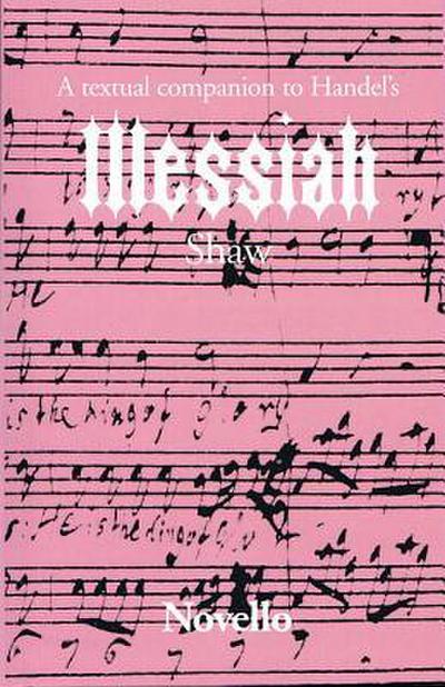 A Textual Companion to Handel’s Messiah
