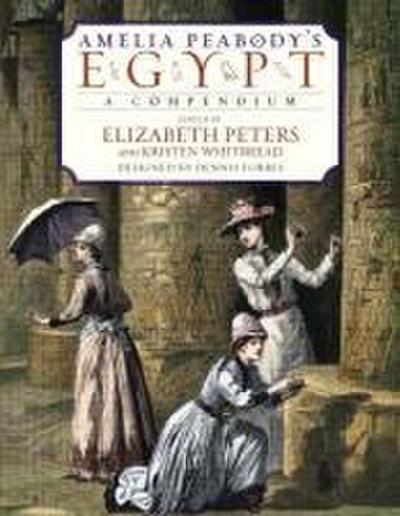 Amelia Peabody’s Egypt