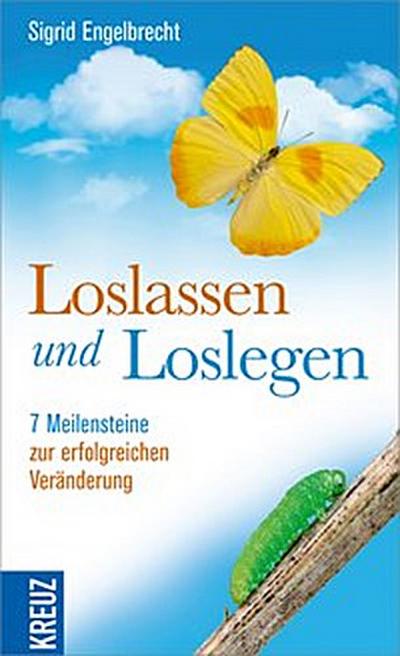 Loslassen und loslegen