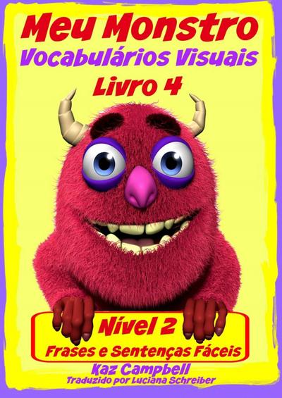 Meu Monstro - Vocabulario Visual - Nivel 2 - Livro 4