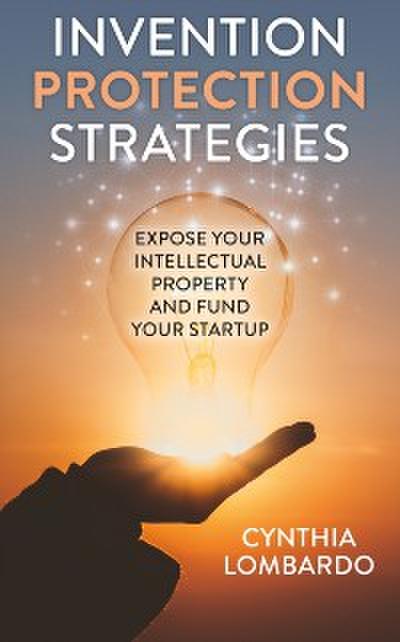 Invention Protection Strategies