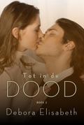 Tot in de dood (boek 2)