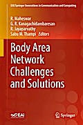 Body Area Network Challenges and Solutions