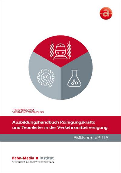 Ausbildungshandbuch Reinigungskräfte und Teamleiter in der Verkehrsmittelreinigung