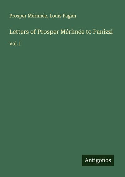 Letters of Prosper Mérimée to Panizzi