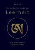 Die heilende Kraft der Leerheit