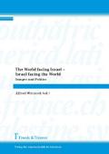 The World facing Israel - Israel facing the World