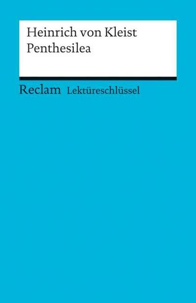 Heinrich von Kleist: Penthesilea
