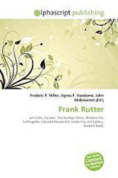 Frank Rutter - Frederic P. Miller