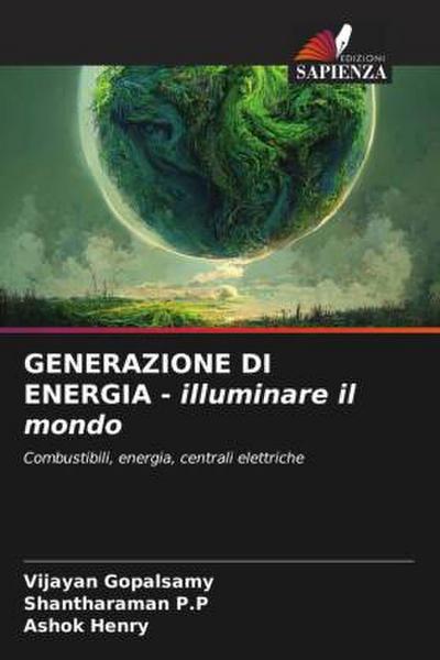 GENERAZIONE DI ENERGIA - illuminare il mondo