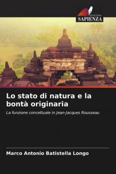 Lo stato di natura e la bontà originaria