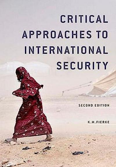 Critical Approaches to International Security