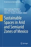 Sustainable Spaces in Arid and Semiarid Zones of Mexico