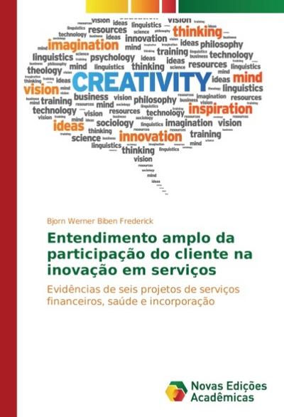 Entendimento amplo da participação do cliente na inovação em serviços
