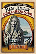 Mary Jemison: Native American Captive