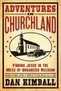 Adventures in Churchland | Softcover