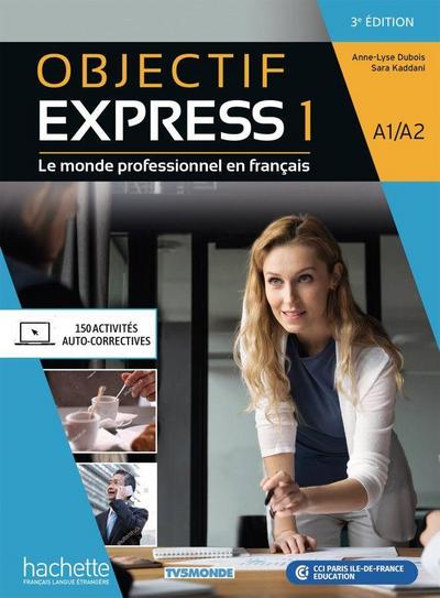 Objectif Express 1 - 3e édition.  Livre de l’élève + Codes