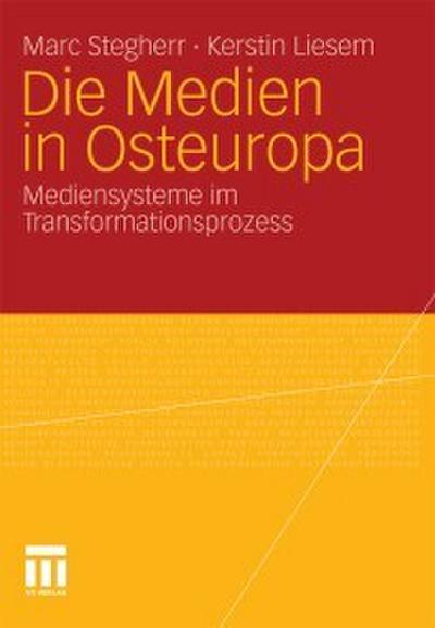 Die Medien in Osteuropa