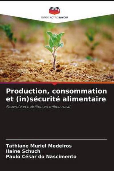 Production, consommation et (in)sécurité alimentaire