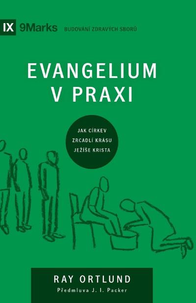 The Gospel / Evangelium v praxi