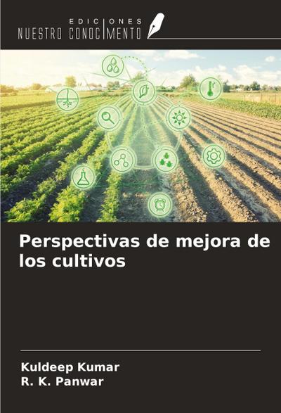 Perspectivas de mejora de los cultivos