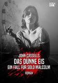 DAS DÜNNE EIS - EIN FALL FÜR SOLO MALCOLM