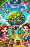 The Magical Garden of Learning Adventures