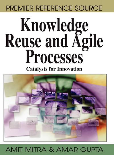 Knowledge Reuse and Agile Processes