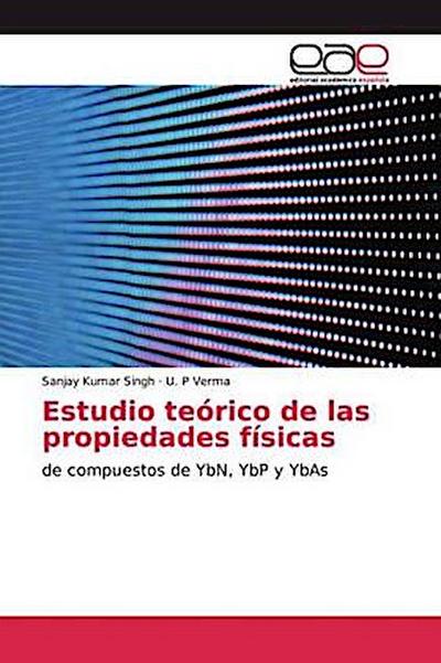 Estudio teórico de las propiedades físicas